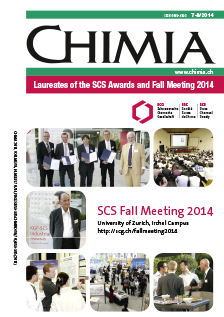 CHIMIA Vol. 68 No. 07-08(2014): Laureates of the SCS Awardsand Fall Meeting 2014