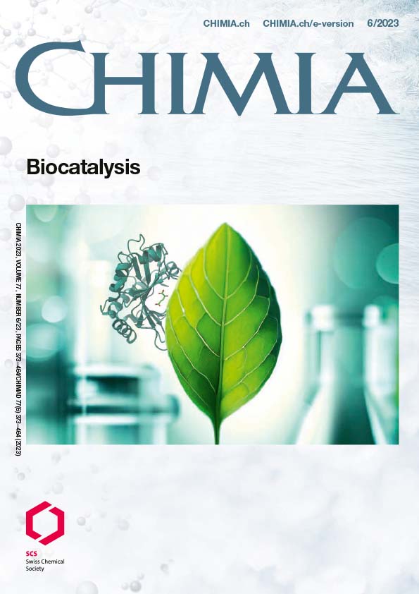 CHIMIA Vol. 77 No. 6 (2023): Biocatalysis