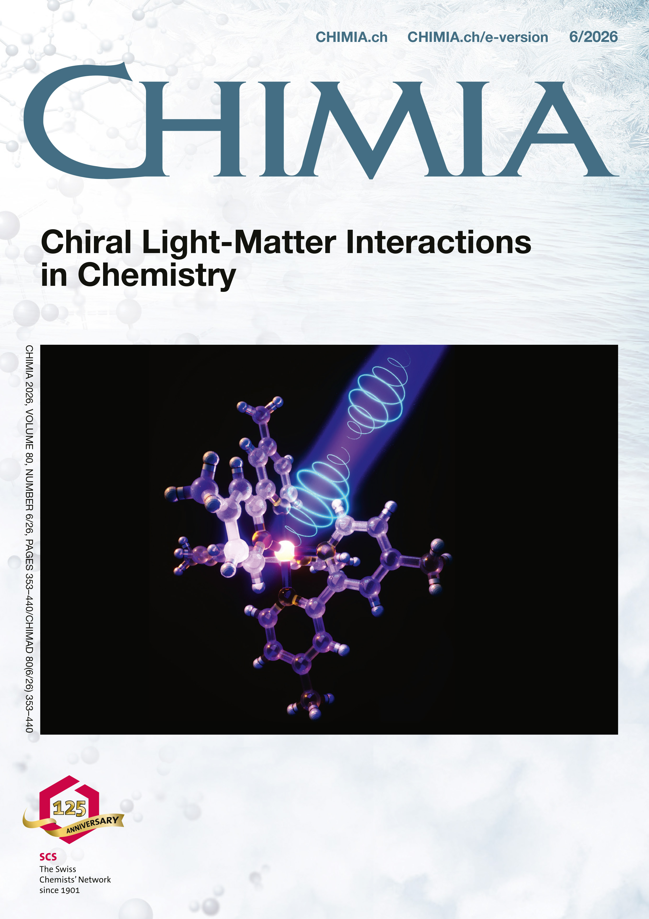 CHIMIA Vol. 80 No. 6 (2026): Chiral Light-Matter Interactions in Chemistry